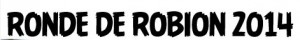 ronde-robion